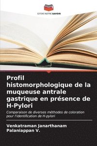 bokomslag Profil histomorphologique de la muqueuse antrale gastrique en prsence de H-Pylori