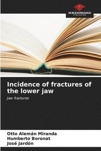 bokomslag Incidence of fractures of the lower jaw