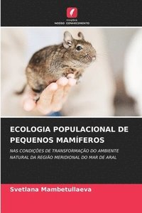 bokomslag Ecologia Populacional de Pequenos Mamferos