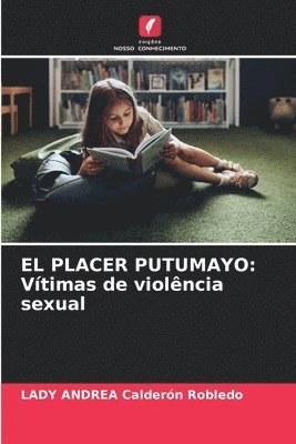 bokomslag El Placer Putumayo