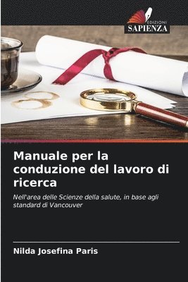 bokomslag Manuale per la conduzione del lavoro di ricerca