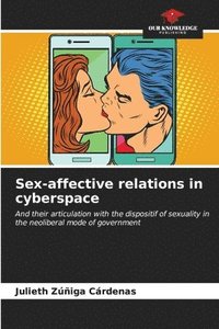 bokomslag Sex-affective relations in cyberspace