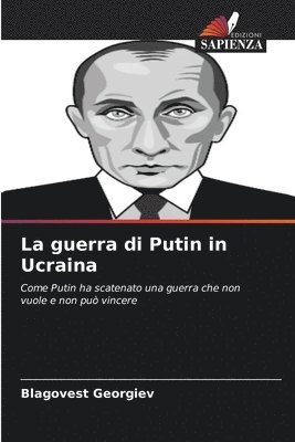 bokomslag La guerra di Putin in Ucraina
