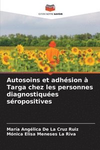 bokomslag Autosoins et adhsion  Targa chez les personnes diagnostiques sropositives