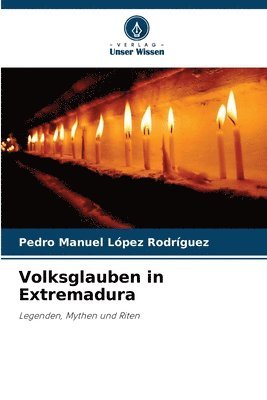 Volksglauben in Extremadura 1