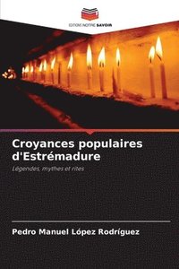 bokomslag Croyances populaires d'Estrmadure