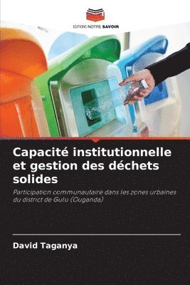 Capacit institutionnelle et gestion des dchets solides 1