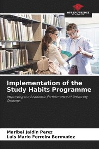 bokomslag Implementation of the Study Habits Programme