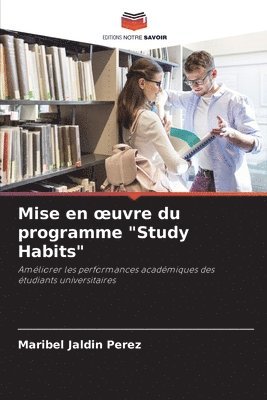 bokomslag Mise en oeuvre du programme &quot;Study Habits&quot;