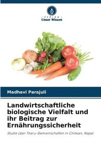 bokomslag Landwirtschaftliche biologische Vielfalt und ihr Beitrag zur Ernhrungssicherheit