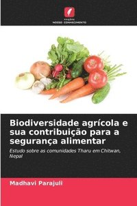 bokomslag Biodiversidade agrcola e sua contribuio para a segurana alimentar
