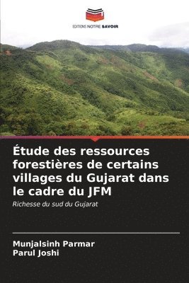 tude des ressources forestires de certains villages du Gujarat dans le cadre du JFM 1