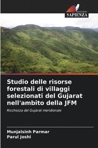 bokomslag Studio delle risorse forestali di villaggi selezionati del Gujarat nell'ambito della JFM