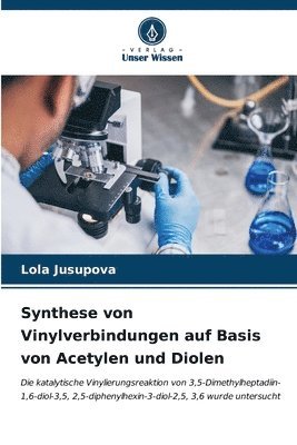 Synthese von Vinylverbindungen auf Basis von Acetylen und Diolen 1