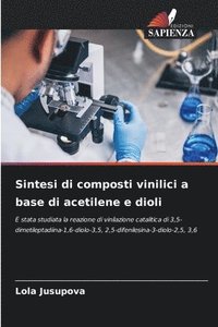 bokomslag Sintesi di composti vinilici a base di acetilene e dioli