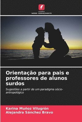 bokomslag Orientao para pais e professores de alunos surdos