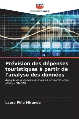 bokomslag Prvision des dpenses touristiques  partir de l'analyse des donnes