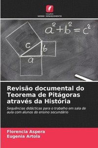 bokomslag Reviso documental do Teorema de Pitgoras atravs da Histria