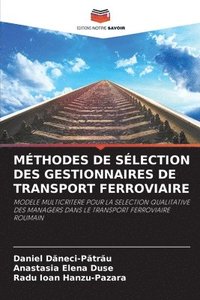 bokomslag Mthodes de Slection Des Gestionnaires de Transport Ferroviaire