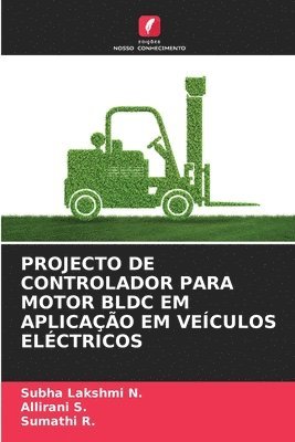 bokomslag Projecto de Controlador Para Motor Bldc Em Aplicao Em Veculos Elctricos