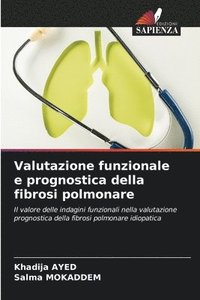 bokomslag Valutazione funzionale e prognostica della fibrosi polmonare