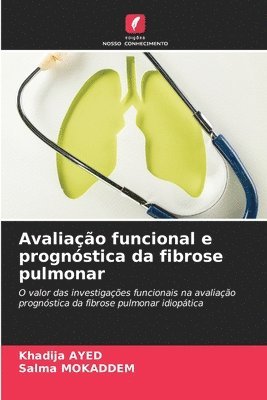 bokomslag Avaliao funcional e prognstica da fibrose pulmonar