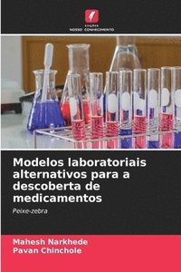 bokomslag Modelos laboratoriais alternativos para a descoberta de medicamentos
