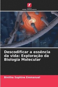 bokomslag Descodificar a essncia da vida