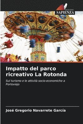 Impatto del parco ricreativo La Rotonda 1