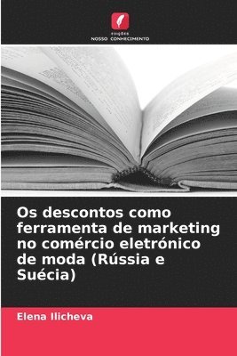 Os descontos como ferramenta de marketing no comrcio eletrnico de moda (Rssia e Sucia) 1