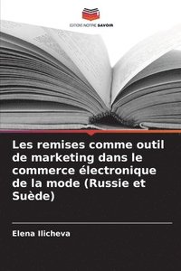 bokomslag Les remises comme outil de marketing dans le commerce lectronique de la mode (Russie et Sude)