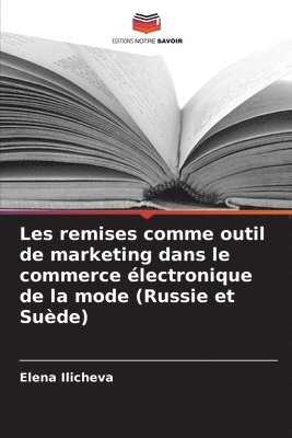 bokomslag Les remises comme outil de marketing dans le commerce lectronique de la mode (Russie et Sude)