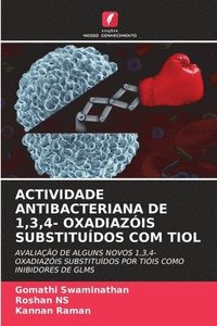 bokomslag Actividade Antibacteriana de 1,3,4- Oxadiazis Substitudos Com Tiol