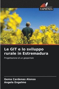 bokomslag Le GIT e lo sviluppo rurale in Estremadura