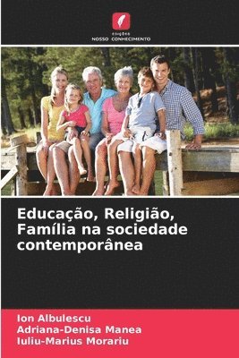 bokomslag Educao, Religio, Famlia na sociedade contempornea