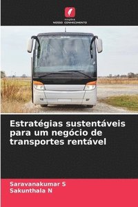 bokomslag Estratgias sustentveis para um negcio de transportes rentvel