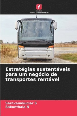Estratgias sustentveis para um negcio de transportes rentvel 1