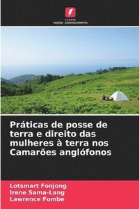 bokomslag Prticas de posse de terra e direito das mulheres  terra nos Camares anglfonos