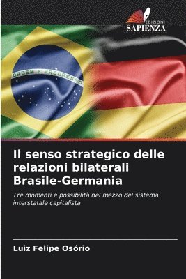 Il senso strategico delle relazioni bilaterali Brasile-Germania 1