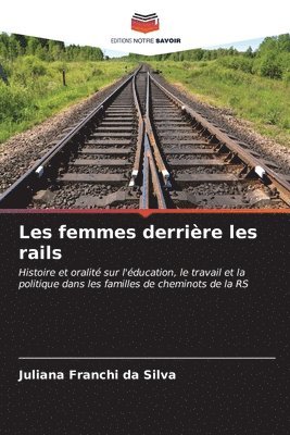 bokomslag Les femmes derrire les rails