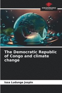 bokomslag The Democratic Republic of Congo and climate change