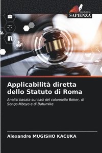 bokomslag Applicabilit diretta dello Statuto di Roma