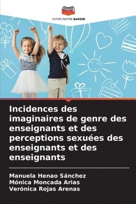 Incidences des imaginaires de genre des enseignants et des perceptions sexues des enseignants et des enseignants 1