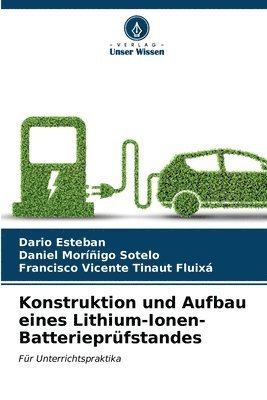 bokomslag Konstruktion und Aufbau eines Lithium-Ionen-Batterieprfstandes