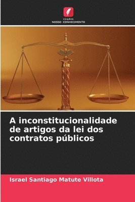 A inconstitucionalidade de artigos da lei dos contratos pblicos 1