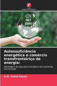 bokomslag Autossuficincia energtica e comrcio transfronteirio de energia