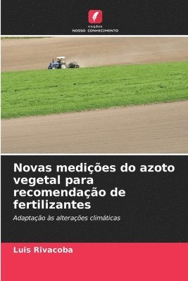 bokomslag Novas medies do azoto vegetal para recomendao de fertilizantes