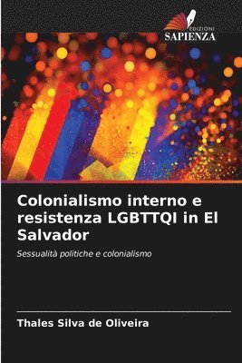 Colonialismo interno e resistenza LGBTTQI in El Salvador 1