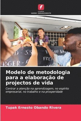 Modelo de metodologia para a elaborao de projectos de vida 1