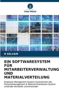 bokomslag Ein Softwaresystem Fr Mitarbeiterverwaltung Und Materialverteilung